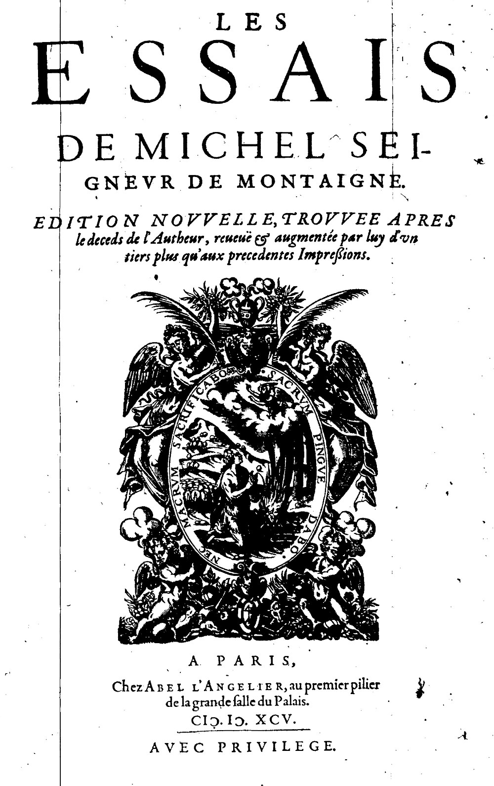 Michel de Montaigne: Les Essais de Michel seigneur de Montaigne (Middle French language, 1595, Abel L'Angelier)