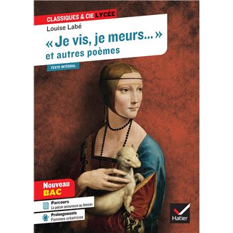 Louise Labé: « Je vis, je meurs » et autres poèmes (Paperback, 2022, Hatier)