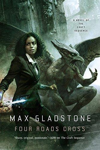 Max Gladstone: Four Road Cross (2016)