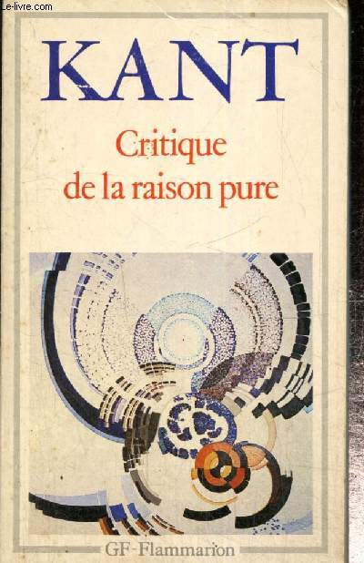 Kant Emmanuel: Critique de la raison pure (Paperback, French language, 1999, Flammarion)