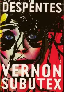 Virginie Despentes: Vernon Subutex 1 (Paperback, French language, 2016, Le livre de poche)