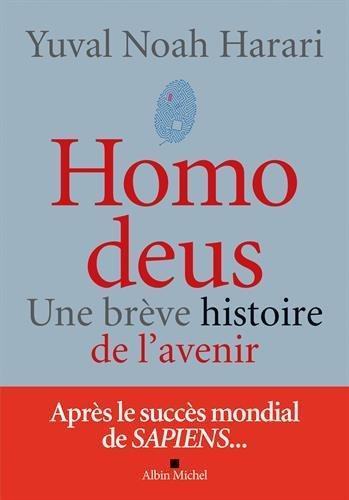 Homo deus (French language, 2017, Éditions Albin Michel)