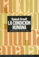 Hannah Arendt: La Condicion Humana (Spanish language, 1993, Paidc"s Iberica)