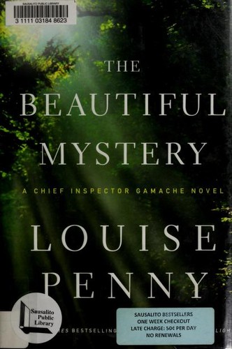 Louise Penny: The beautiful mystery (2012, St. Martin's Minotaur)