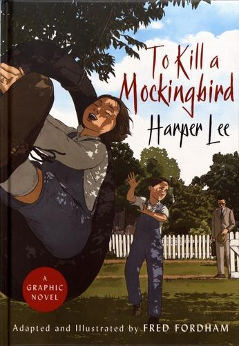 To Kill a Mockingbird (Graphic Novel)