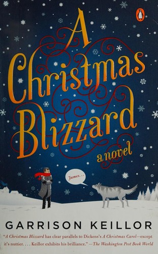 Garrison Keillor: Christmas Blizzard (2011, Penguin Publishing Group)