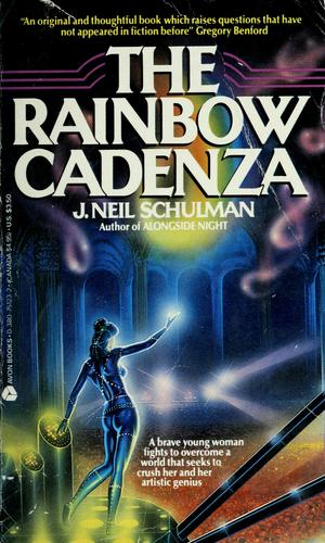 Joseph Neil Schulman: The Rainbow Cadenza (1983, Avon Books)