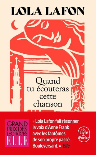 Lola Lafon: Quand tu écouteras cette chanson (Le Livre De Poche)