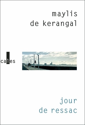 Maylis de Kerangal: Jour de ressac (Hardcover, French language, 2024, Verticales)