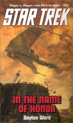Dayton Ward: In the Name of Honor (Paperback, 2002, Pocket Books)