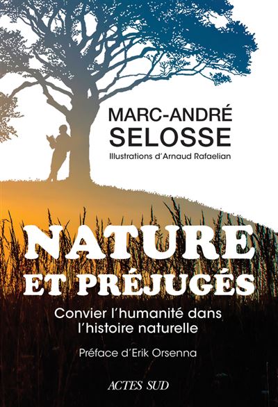 Marc-André Selosse: Nature et préjugés (Paperback, French language, 2024, Actes Sud)