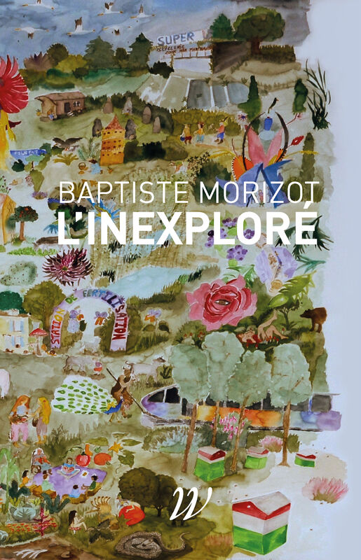 Baptiste Morizot: L’Inexploré (Hardcover, French language, WildProject)