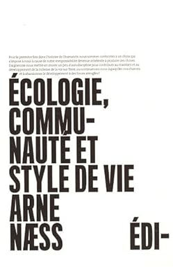 Arne Næss: Ecologie, communauté et style de vie (Hardcover, French language, 2008, Éditions MF)