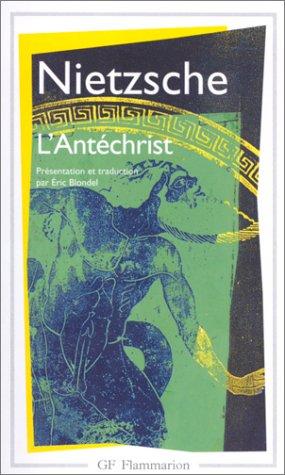 Friedrich Nietzsche: L'Antéchrist (Paperback, French language, 1993, Flammarion)