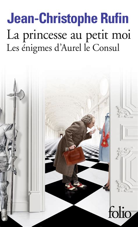 Jean-Christophe Rufin: La princesse au petit moi (French language, 2021, Éditions de Noyelles)