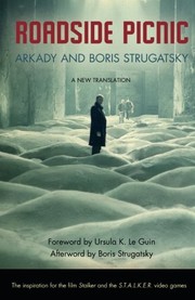 Борис Натанович Стругацкий: Roadside Picnic (Paperback, 2011, Chicago Review Press)