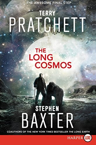 Terry Pratchett, Stephen Baxter: The Long Cosmos (Paperback, HarperLuxe)