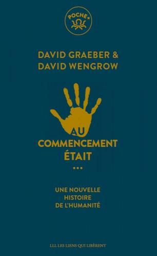 David Graeber, David Wengrow: Au commencement était... (French language, 2023, Les liens qui libèrent)