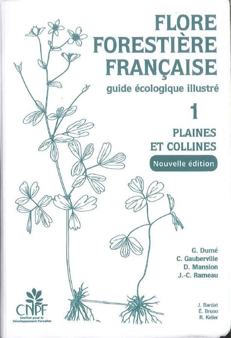 Jean-Claude Rameau: Flore forestière française (French language, 1989, Institut pour le développement forestier, Ministère de l'agriculture et de la forêt, Direction de l'espace rural et de la forêt, Ecole nationale du génie rural, des eaux et des forêts)