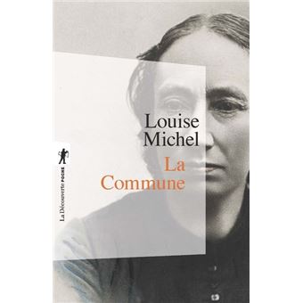 Louise Michel: La Commune (Paperback, French language, 2015, La découverte)