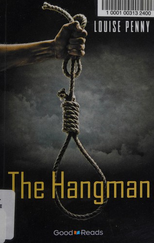 Louise Penny: The hangman (2010, Grass Roots Press)