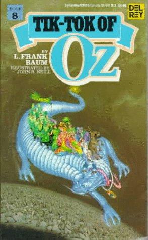 L. Frank Baum: Tik-Tok of Oz (Paperback, 1985, Del Rey)