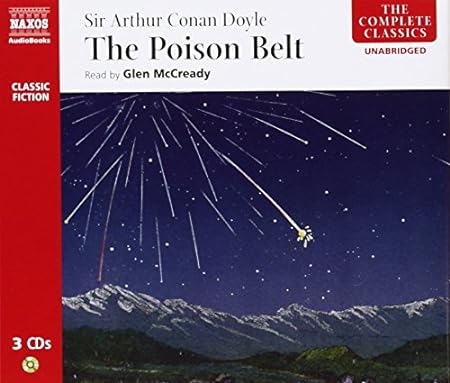 Arthur Conan Doyle, Glen McCready: The Poison Belt (AudiobookFormat, 2009, Hodder & Stoughton, ‎Naxos AudioBooks)