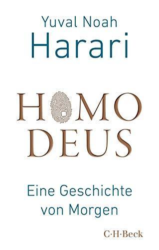 Yuval Noah Harari: Homo Deus: Eine Geschichte von Morgen (German language, 2018)