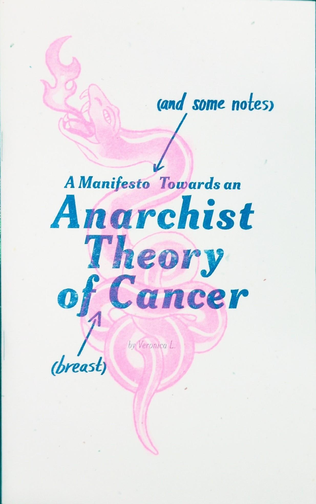 Veronica L.: A Manifesto (and some notes) Towards an Anarchist Theory of (breast) Cancer (english language, The Commune's Daughter)