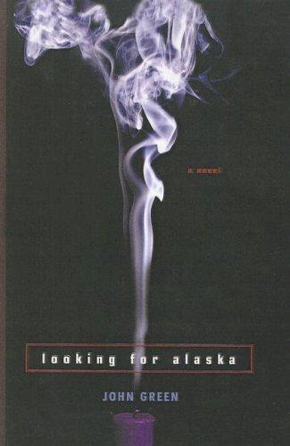 John Green, John Green - undifferentiated: Looking for Alaska (2007, Tandem Library)
