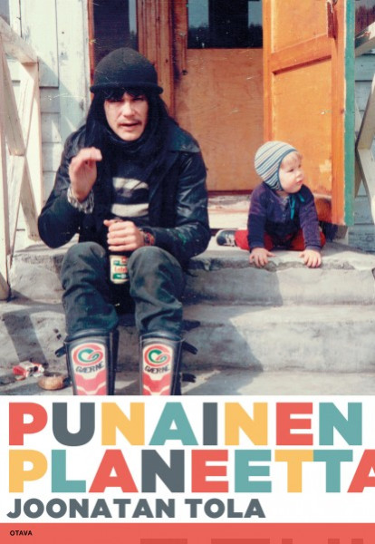 Joonatan Tola: Punainen planeetta (Hardcover, Finnish language, 2021, Kustannusosakeyhtiö Otava)