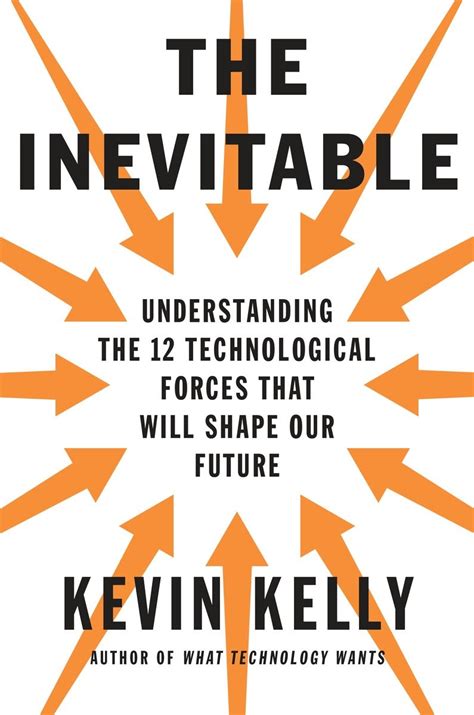 Kevin Kelly: The Inevitable (2016)