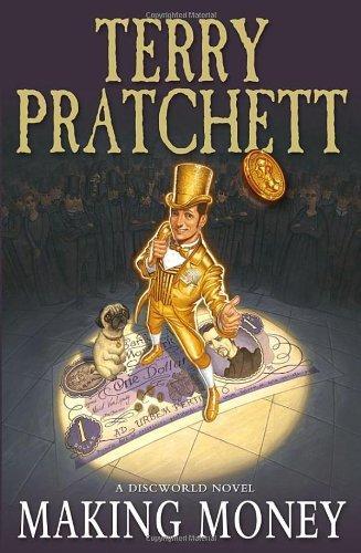 Pu lai qi (Pratchett, Terry): Making Money (2008)