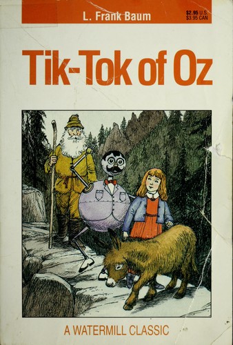 L. Frank Baum: Tik-Tok of Oz (Watermill Classics) (Paperback, 1992, Troll Communications)