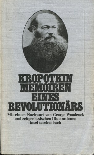 Peter Kropotkin: Memoiren eines Revolutionärs (Paperback, German language, 1973, Insel Verlag)
