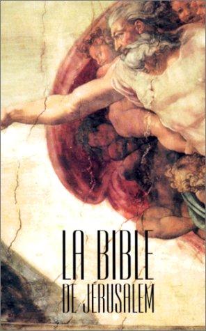 Ecole biblique de Jérusalem: La Bible de Jérusalem  (Paperback, French language, Desclée De Brouwer)