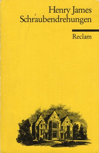 Henry James: Schraubendrehungen (German language, 1990, Philipp Reclam jun.)