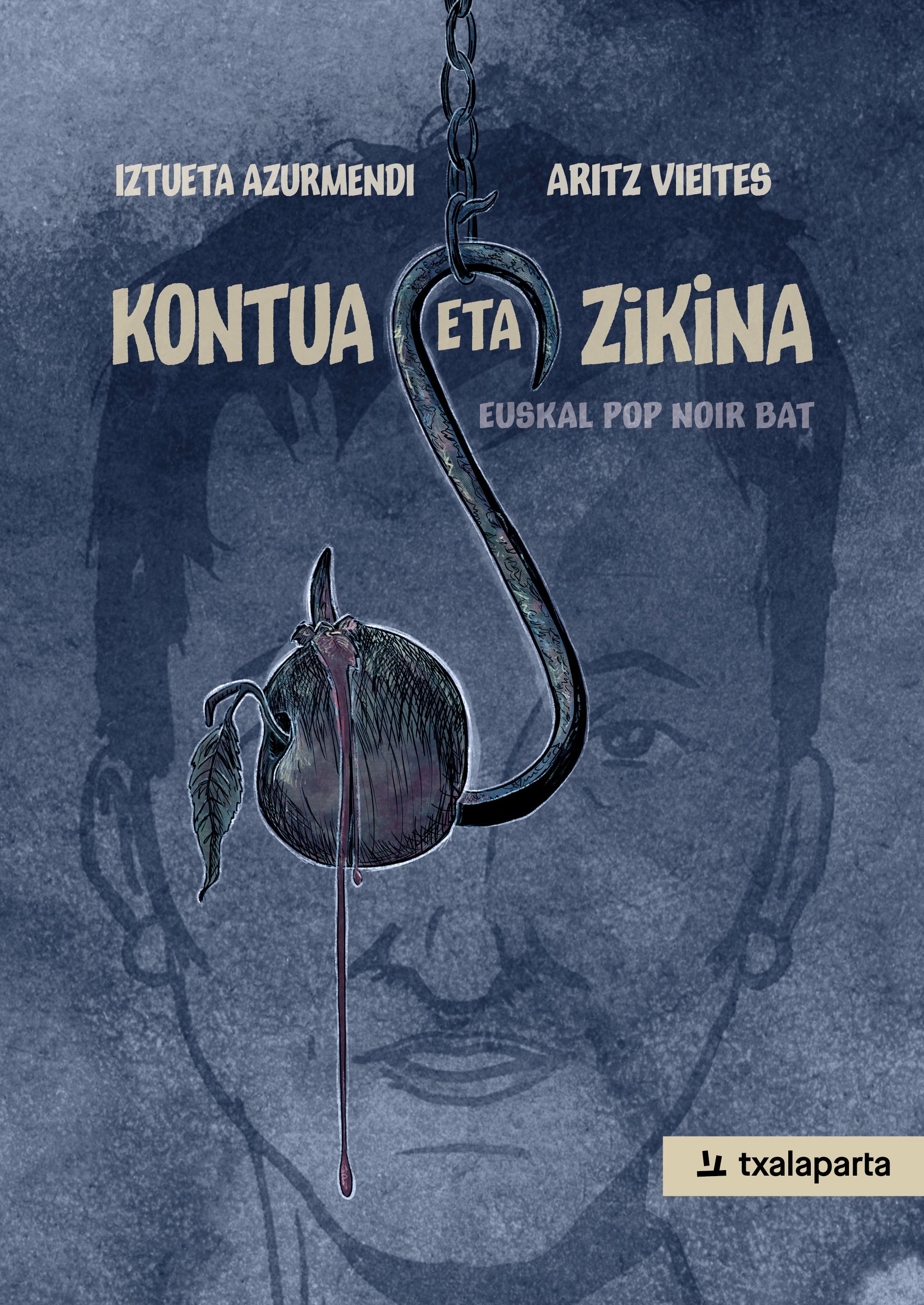 Eneko Iztueta, Ibai Iztueta Azurmendi, Aritz Vieites: Kontua eta zikina (Paperback, Euskara language, Txalaparta)