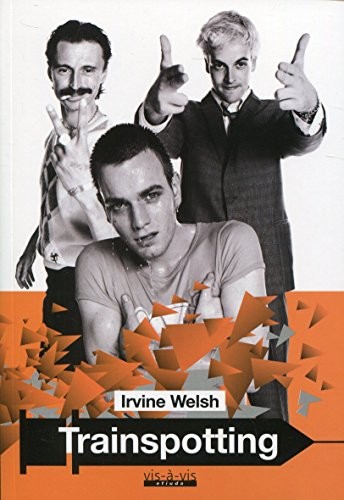 Ирвин Уэлш: Trainspotting (Paperback, Vis-a-vis / Etiuda)
