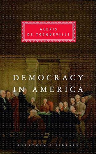 Alexis de Tocqueville: Democracy in America (1994, Everyman's Library)