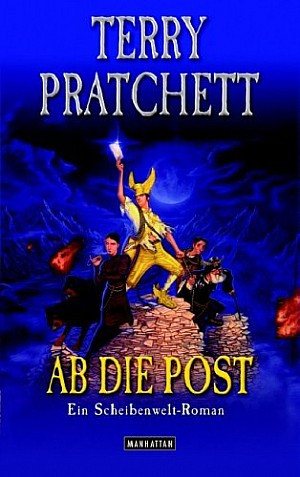 Pu lai qi (Pratchett, Terry): Ab die Post (Paperback, German language, 2007, Goldmann Verlag)