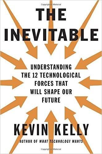 Kevin Kelly: The Inevitable (2016)