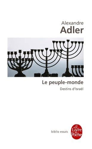Alexandre Adler: Le peuple-monde (French language, 2011, Albin Michel, ALBIN MICHEL)