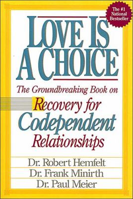 Love is a choice (Hardcover, 1989)