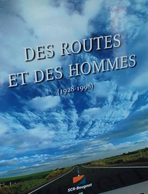 Des routes et des hommes (Hardcover, French language, 1998, SCR-Beugnet)