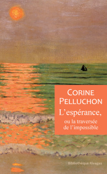 Corine Pelluchon: L’Espérance (Hardcover, French language, Payot et Rivages)