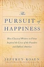 Jeffrey Rosen: Pursuit of Happiness (2024, Simon & Schuster)