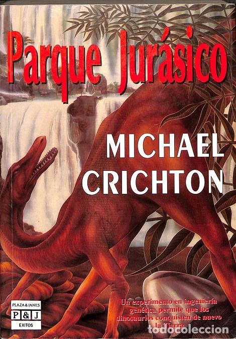 Michael Crichton: Parque Jurásico. (Hardcover, Spanish language, 1993, Plaza & Janes)