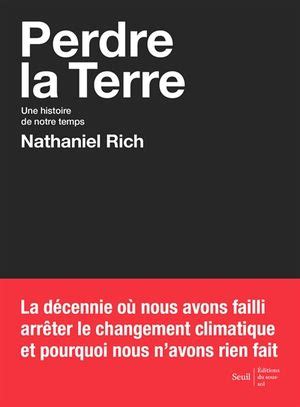 Nathaniel Rich: Perdre la Terre (French language, 2019, Éditions du Seuil)