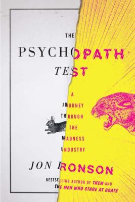 Jon Ronson: The Psychopath Test (Hardcover, 2011, Riverhead Books)